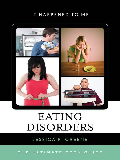 Title details for Eating Disorders by Jessica R. Greene - Available